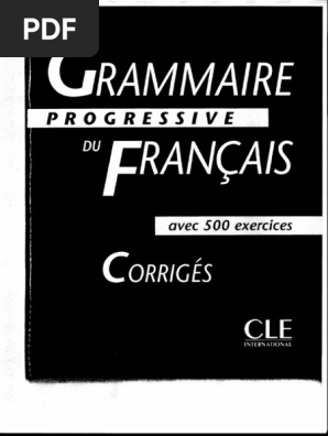 Dokumen - Tips - Cle International Grammaire Progressive Du
