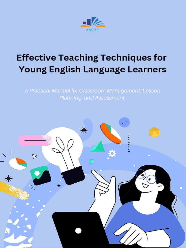 FINAL Effective Teaching Techniques For Young English Language Learners