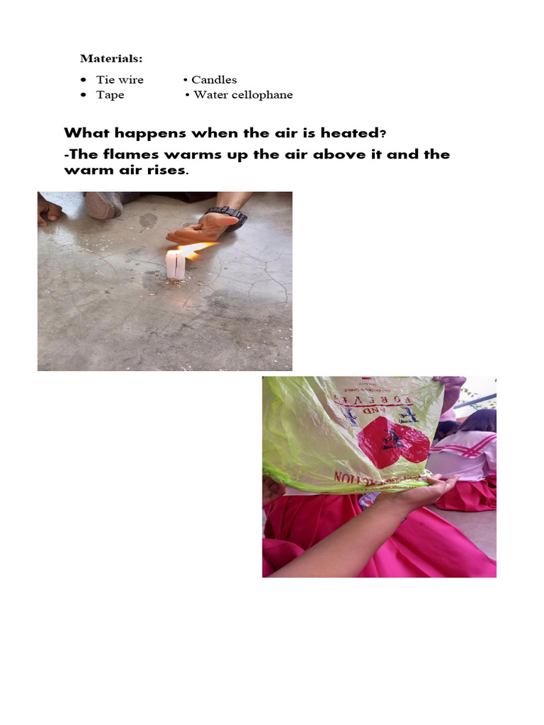 What Happens When The Air Is Heated? The Flames Warms Up The Air