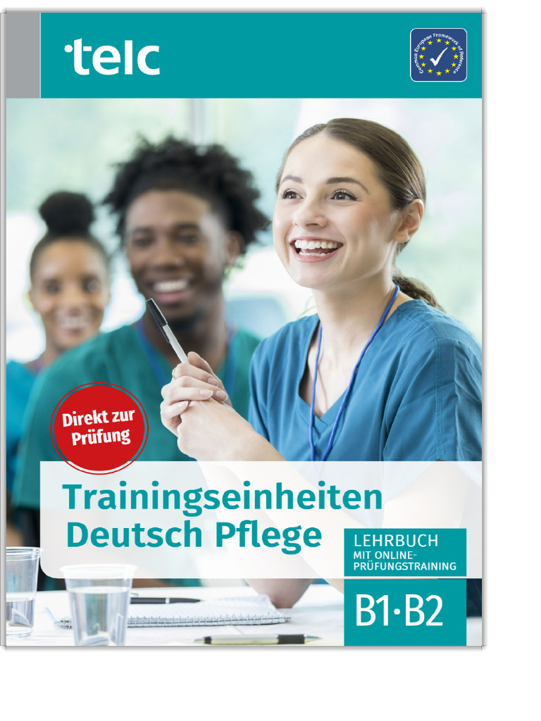 Direkt Zur Prüfung. Trainingseinheiten Deutsch Pflege LEHRBUCH MIT ONLINE PRÜFUNGSTRAINING
