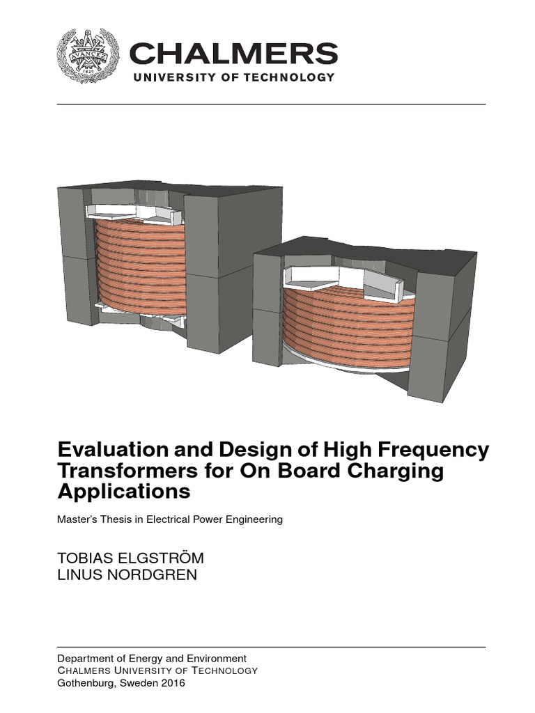 Evaluation and Design of High Frequency Transformers For On Board ...