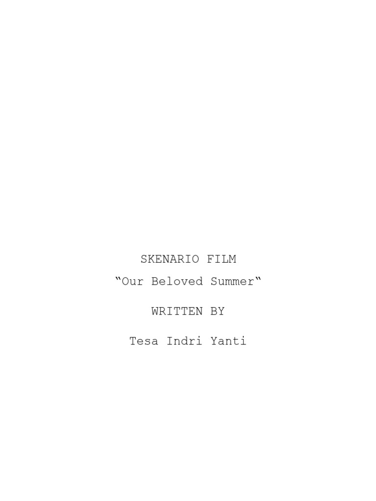NASKAH FILM Our Beloved Summer ECA PDF