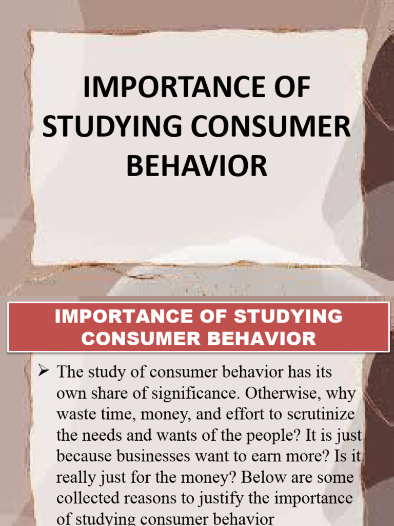 Importance of Studying Consumer Behavior | PDF | Marketing | Consumer ...