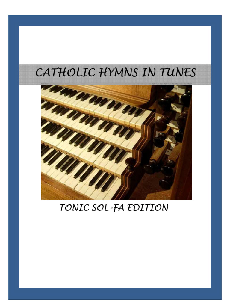 Open Catholic Mass Hymnal With Tunes and Tonic Solfas PDF
