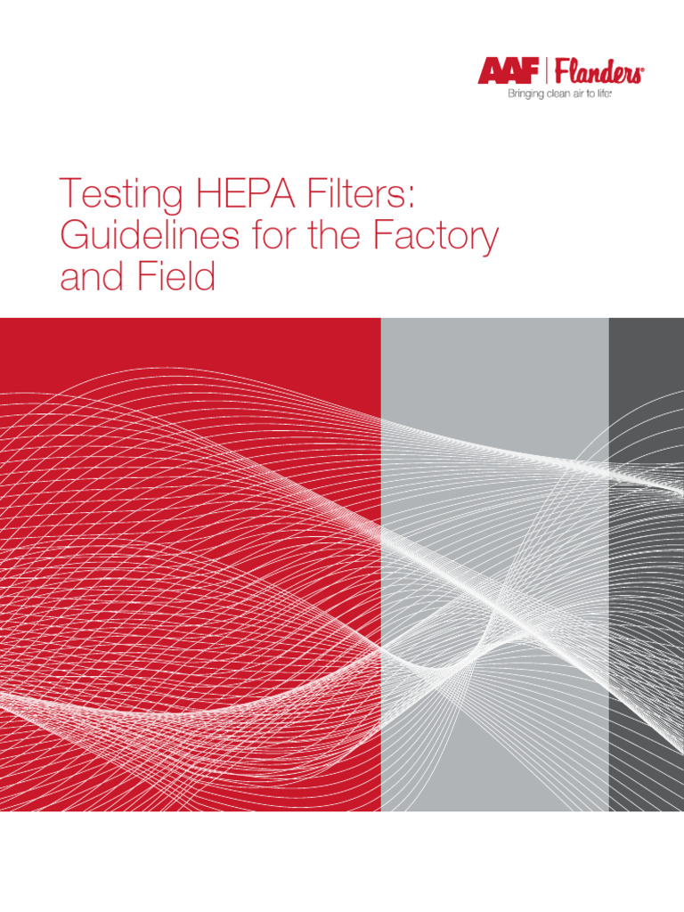 HEPA Filter Testing Guidelines and Standards | PDF | Aerosol | Duct (Flow)