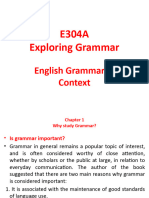 E304A Exploring Grammar: English Grammar in Context