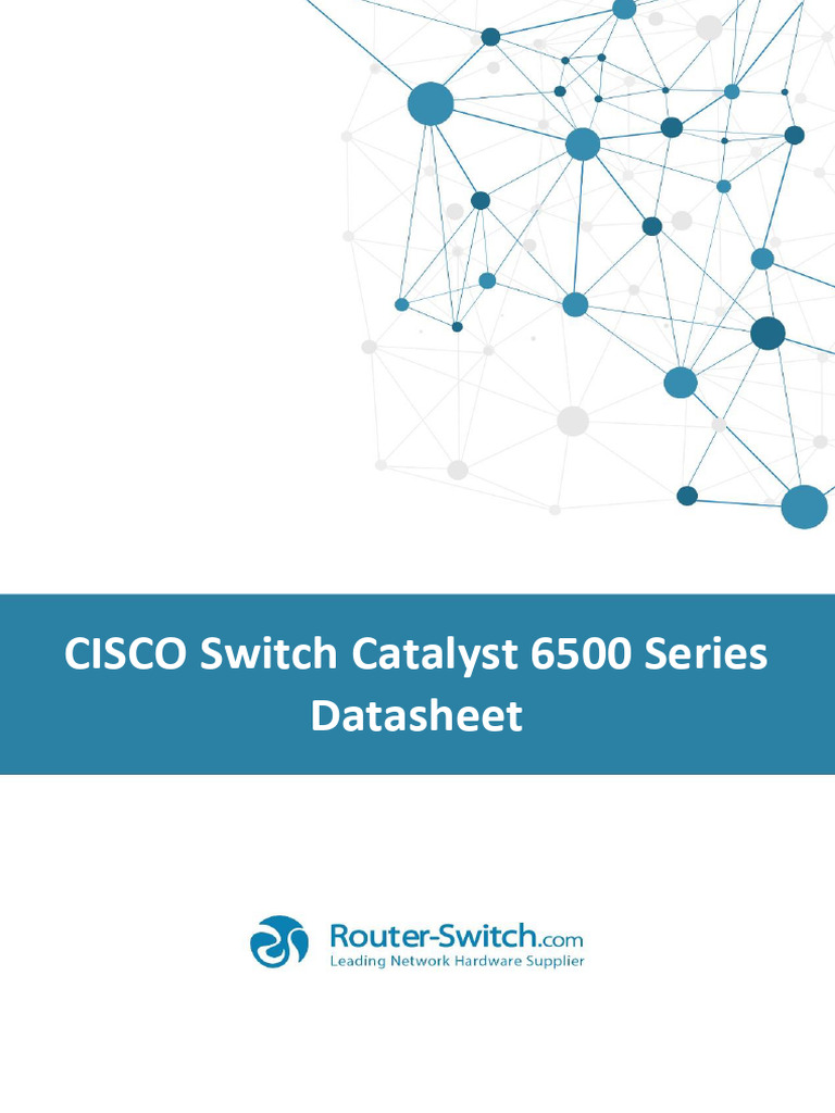 Cisco Switch Catalyst 6500 Series Datasheet PDF Information And