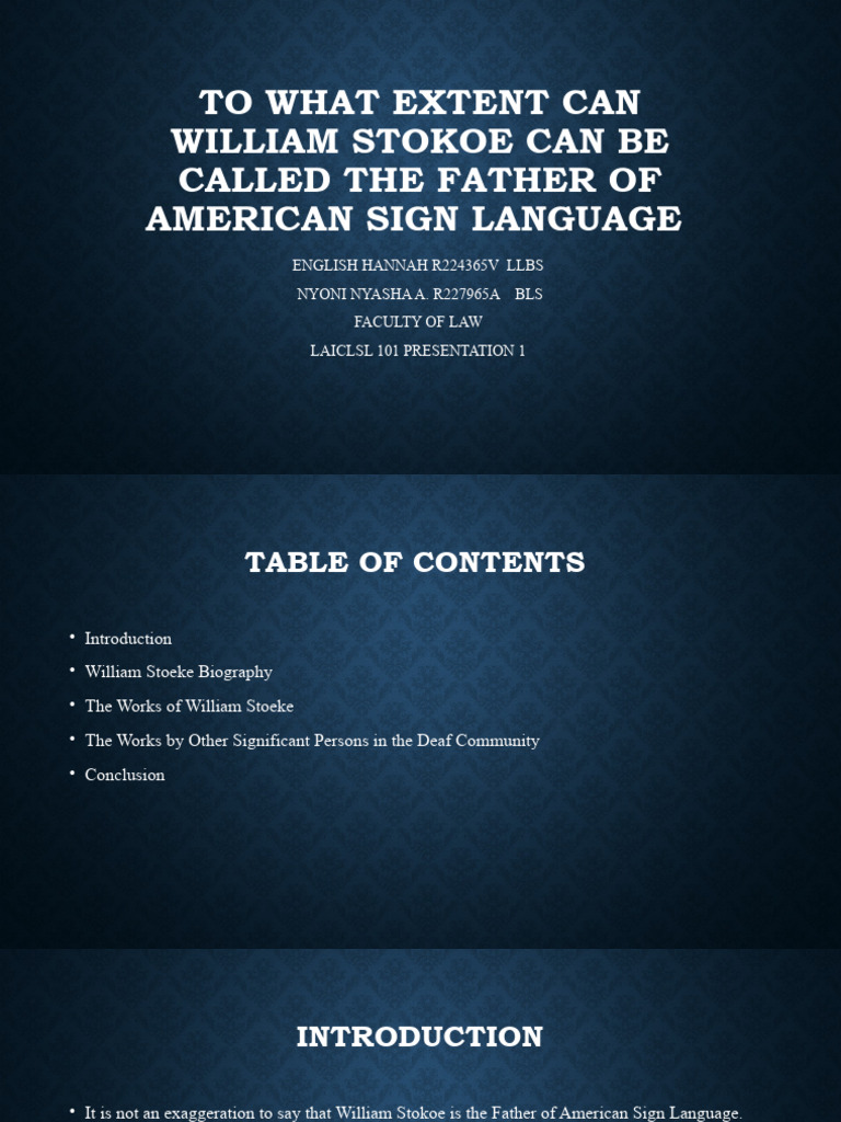 A Presentation On William Stokoe PDF American Sign Language Audiology