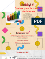 Unidad V. Costos para La Toma de Decisiones