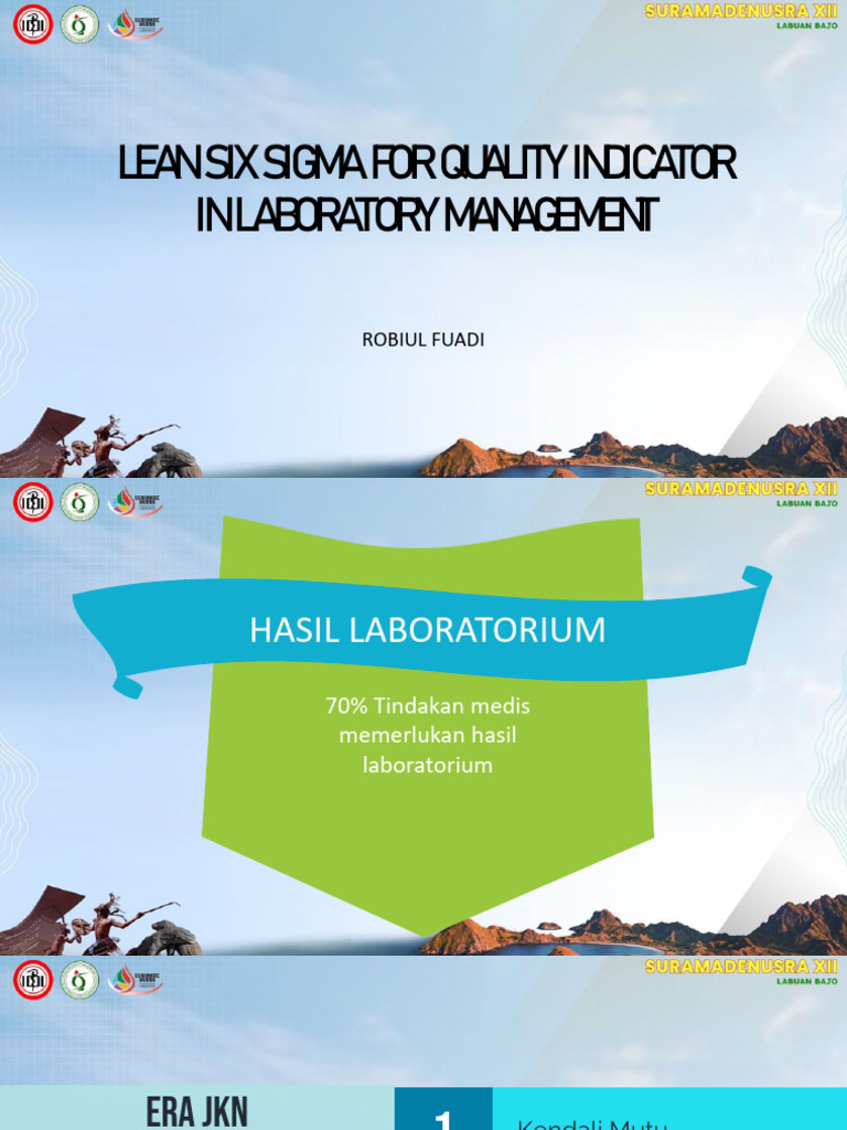 Dr. Robiul Fuad, SPPK - LEAN SIX SIGMA FOR QUALITY INDICATOR IN ...