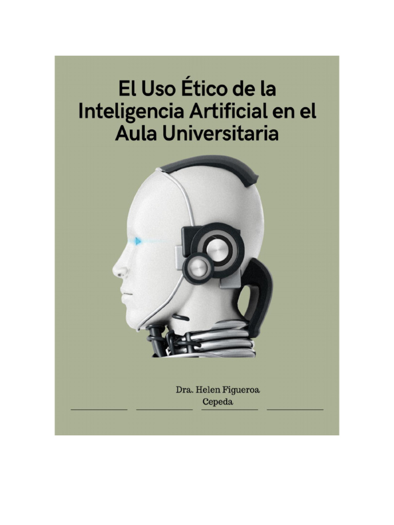 El Uso Ético de La Inteligencia Artificial en El Aula Universitaria ...