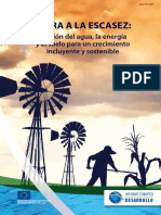 De Cara A La Escasez. Gestión Del Agua, La Energía y El Suelo para Un Crecimiento Incluyente y Sostenible