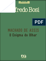 Machado de Assis-O Enigma Do Olhar (Alfredo Bosi)