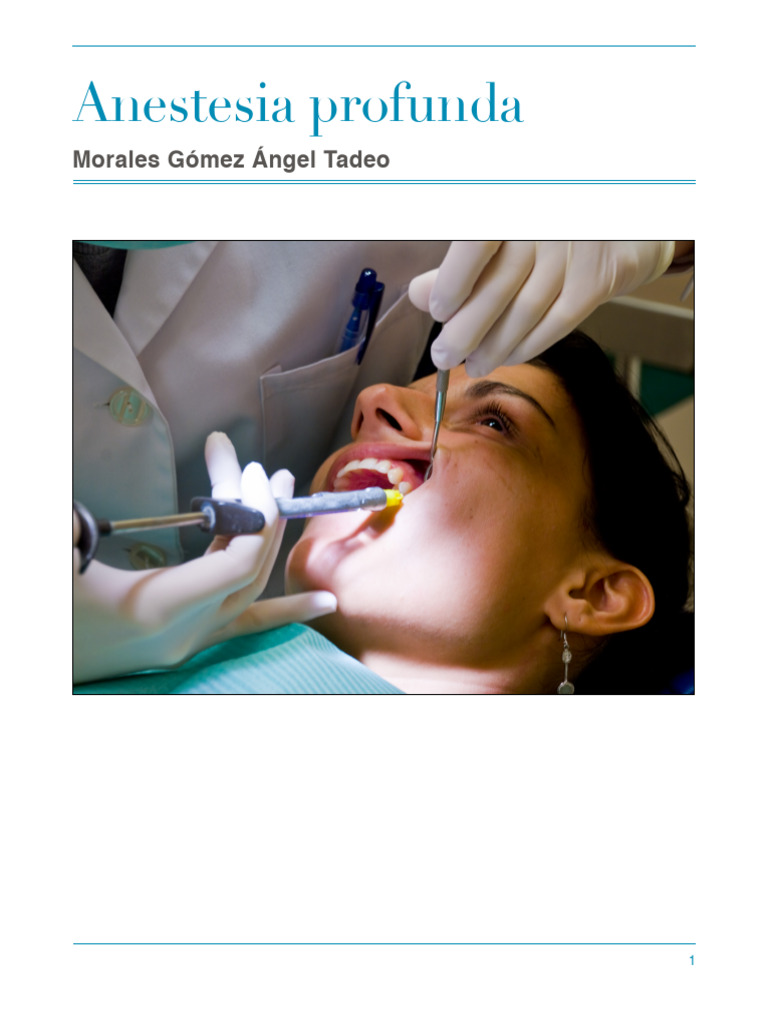 Anestesia Profunda en Odontología | PDF | Medicina CLINICA