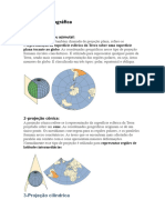 Projeção Cartográfica: Oque São ? 1-Projeção Plana Ou Azimutal