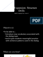 Lesson 2 Dialog Expansion, Structure Drills