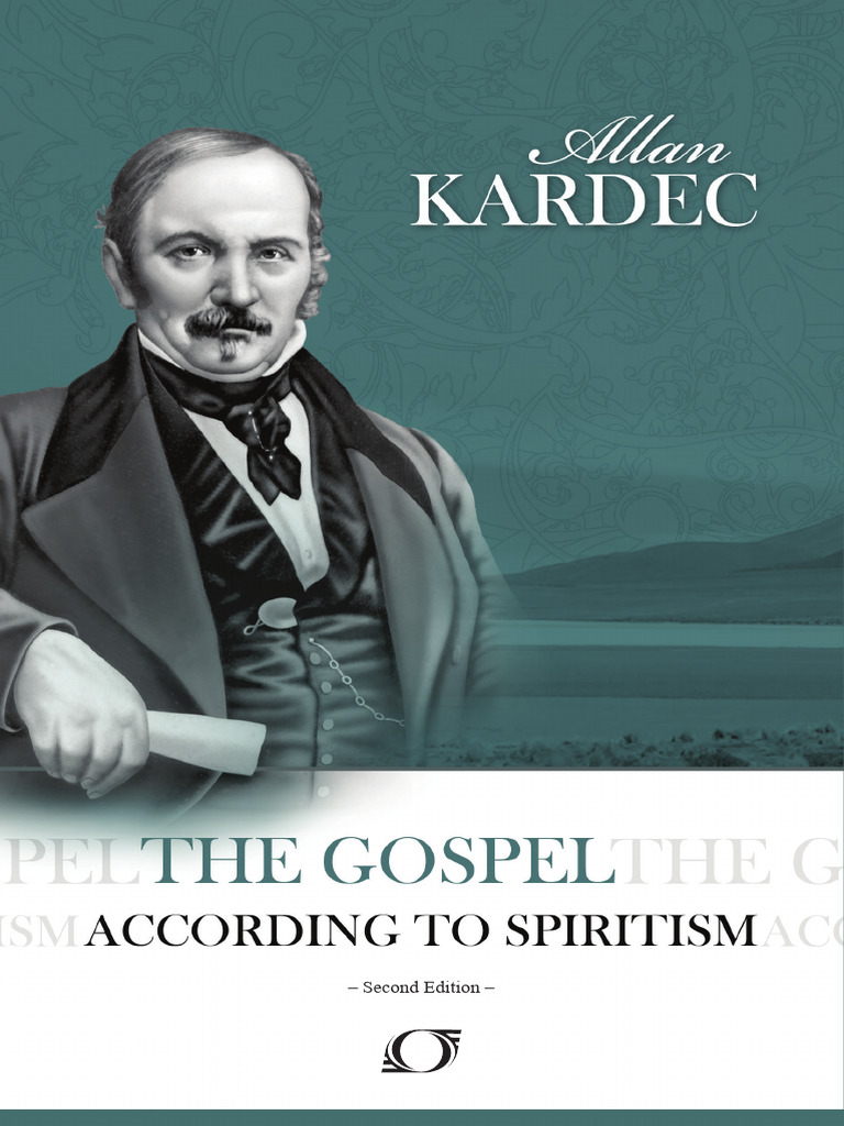 The Gospel According To Spiritism Allan Kardec Pdf Spiritism Truth