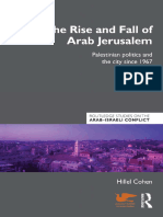 Hillel Cohen - The Rise and Fall of Arab Jerusalem - Palestinian Politics and The City Since 1967 (2011, Routledge) - Libgen - Li