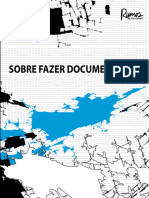 3-Sobre Fazer Documentários Vários Autores. - São Paulo - Itaú Cultural, 2007