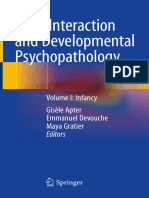 Early Interaction and Developmental Psychopathology: Volume I: Infancy Gisèle Apter Emmanuel Devouche Maya Gratier