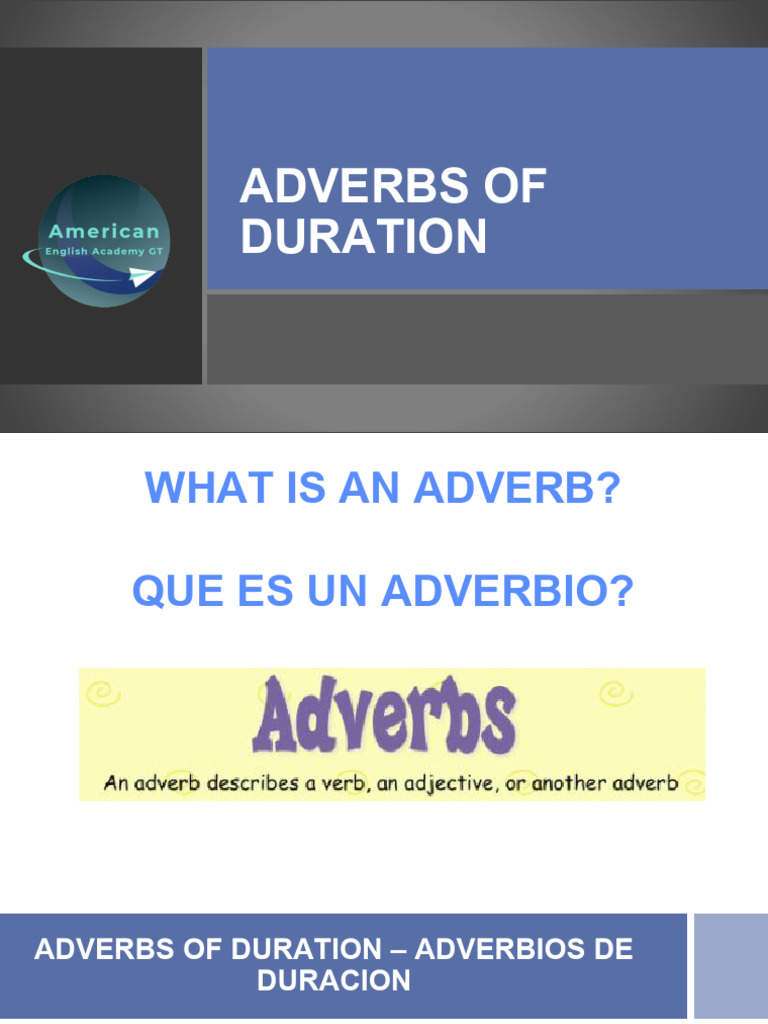 Adverbs of Duration | PDF | Artes del Lenguaje y Comunicación