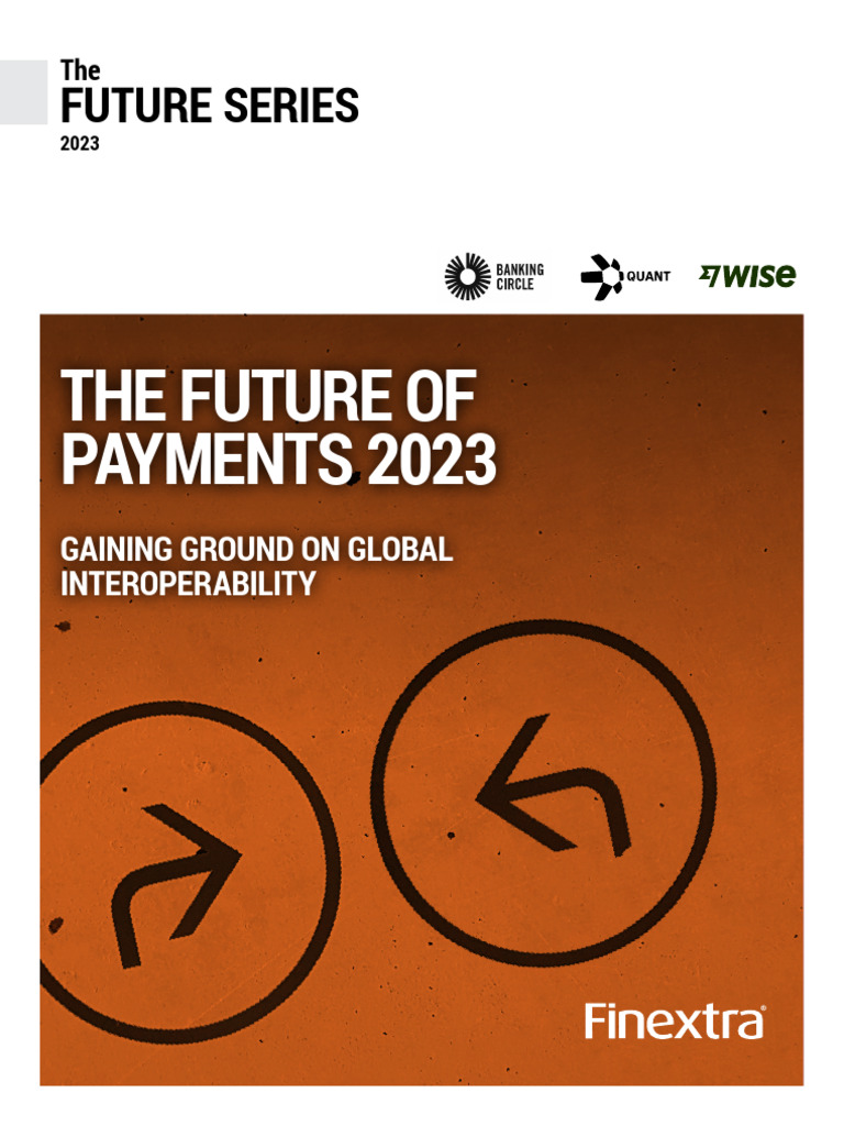Future of Payments: Global Interoperability | PDF | Banks ...