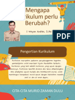 Mengapa Kurikulum Perlu Berubah