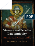 Violence and Belief in Late Antiquity - Militant Devotion in Christianity and Islam - Thomas Sizgorich - ... Religion, 2008 - University of Pennsylvania Press - 9780812241136 - Anna's Archive
