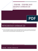 1 Pengertian, TEKNIK - TEKNIK Dan Tahapan - Tahapan Animasi 2D