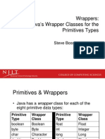 Wrappers: Java 'S Wrapper Classes For The Primitives Types: Steve Bossie