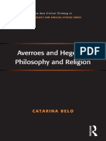 (Ashgate New Critical Thinking in Religion, Theology and Biblical Studies) Catarina Belo - Averroes and Hegel On Philosophy and Religion-Routledge (2013)