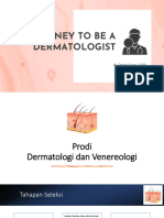 Journey To Be A Dermatologist - Dokterpost