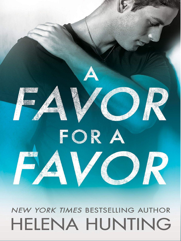 Helena Hunting - 02 - A Favor For A Favor (Rev) | PDF | Tempo | Fisioterapia, image size:768x1024