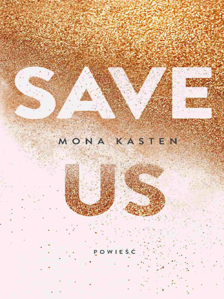 Save Us Mona Kasten PDF