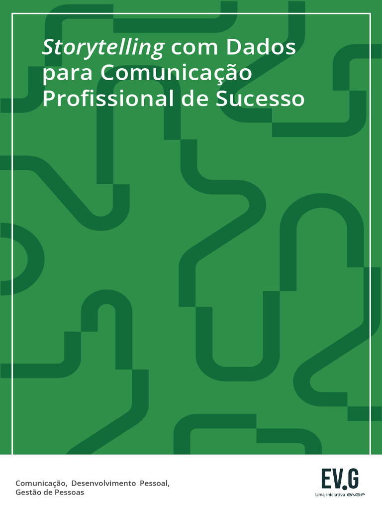 Storytelling com dados para comunica o profissional de sucesso pdf