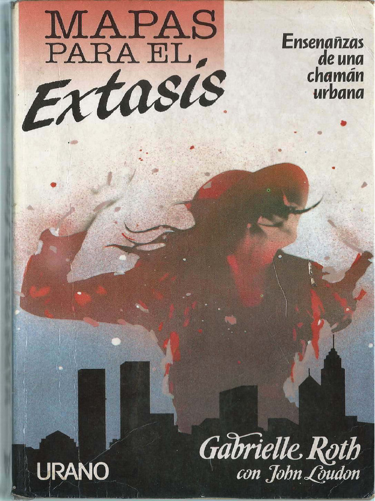 Mapas para El Extasis Gabrielle Roth Compressed | PDF