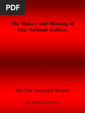 The History And Meaning Of Our National Anthem