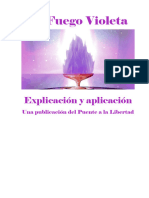 El Fuego Violeta. Explicación y Aplicación. Una Publicación Del Puente A La Libertad