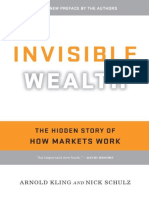 Invisible Wealth The Hidden Story of How Markets Work (Arnold Kling Nick Schulz) (Z-Library)