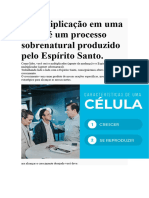 A Multiplicação em Uma Célula É Um Processo Sobrenatural Produzido Pelo Espírito Santo