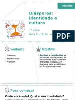 Diásporas: Identidade e Cultura: 1 Série Aula 9 - 3º Bimestre