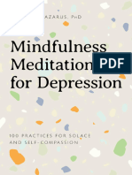 Mindfulness Meditations For Depression - 100 Practices For Solace and Self-Compassion
