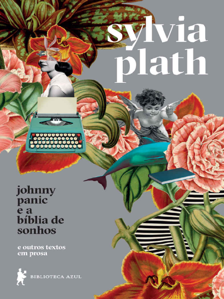bookstorelivros Johnny Panic e A Biblia de Sonh Sylvia Plath, PDF, Contos