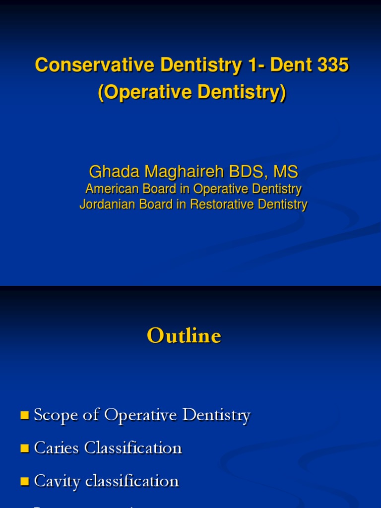 Lecture 1, Operative Dentistry (Slides) Tooth Dentistry