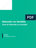 Semana 3 - Solución No Factible Caso 2 Solución No Acotada