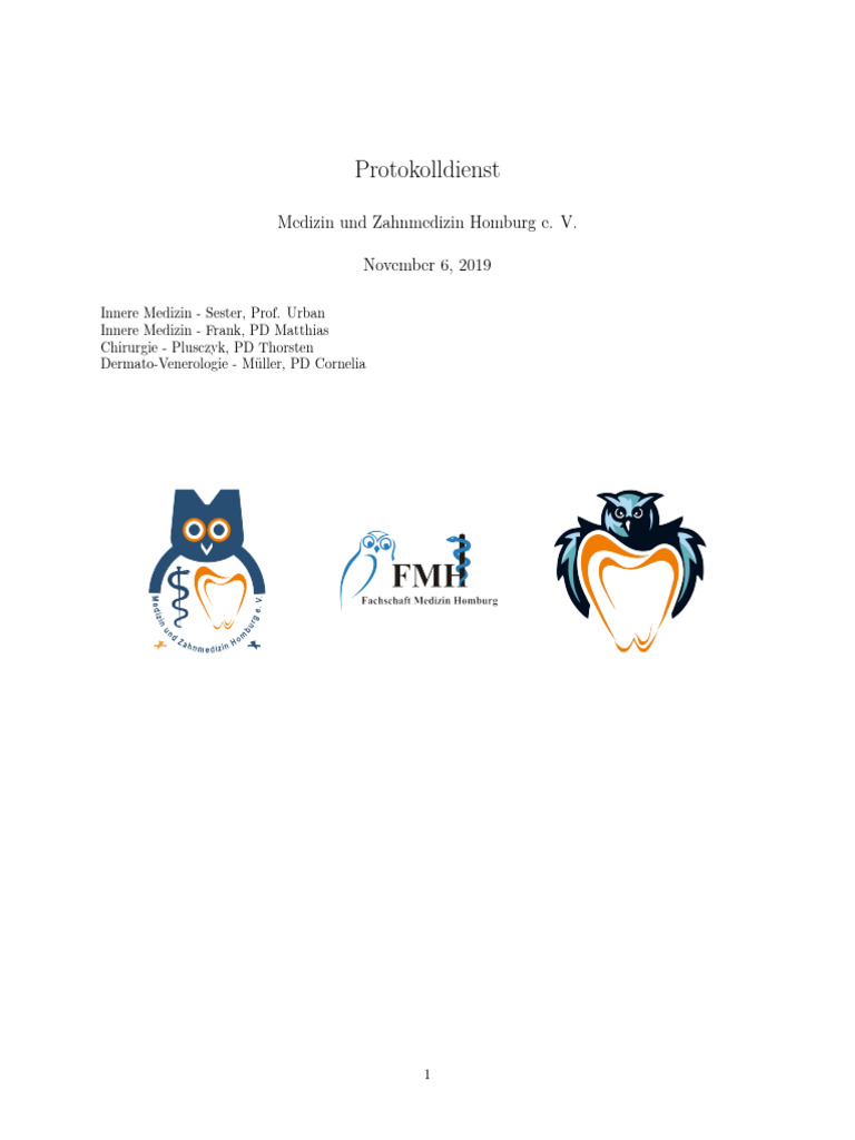 Protokolldienst: Medizin Und Zahnmedizin Homburg E. V. November 6, 2019 ...