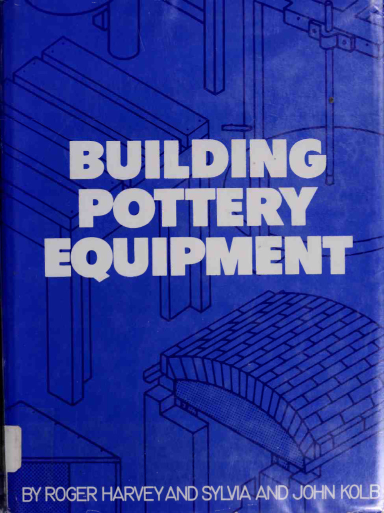 Building Pottery Equipment Uk Four, Tour, Hand Tool PDF