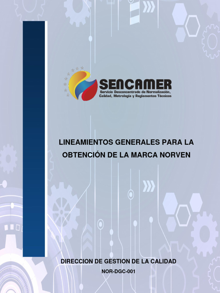 NOR-DGC-001 Lineamientos Generales para la Obtención de la Marca NORVEN ...