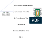 Caso Clínico 6 - Barbosa Valdes Omar David - 701
