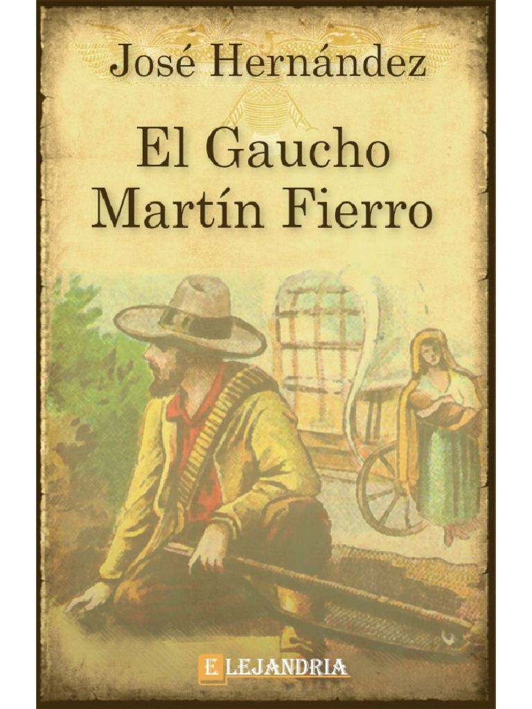 El Gaucho Martin Fierro Jose Hernandez Pdf